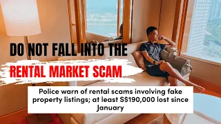 BEWARE WHEN RENTING IN SINGAPORE: PROPERTY RENTAL SCAMS