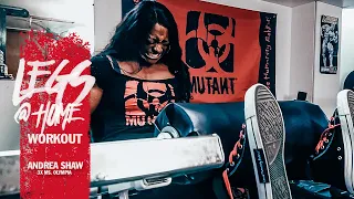 Ms. Olympia Andrea Shaw's BRUTAL Home Gym Leg Workout | MUTANT
