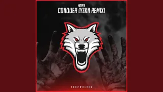 Conquer (YZKN Remix)