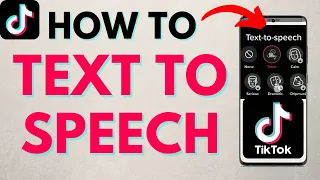 How to Do Text To Speech on TikTok