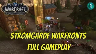 Stromgarde Warfronts Full Gameplay - Battle for Azeroth