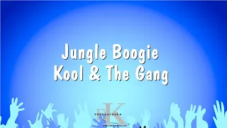 Jungle Boogie - Kool & The Gang (Karaoke Version)