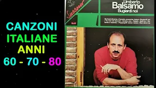 Le più belle Canzoni Italiane degli Anni 60 70 80 - 40 Migliori Canzoni Italiane Di Sempre