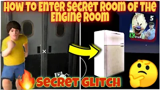 How To Enter Secret Room Of The Engine Room   In Ice Scream 5 (Glitch) || Ice scream 5 || Keplerians