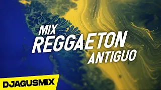 MIX REGGAETON OLD SCHOOL 🔥 | (Para perrear hasta el suelo) | DJ AGUS MIX