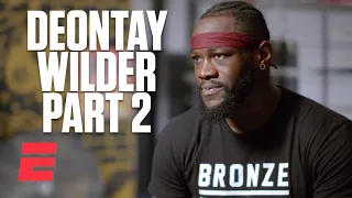 Deontay Wilder Conversation Part 2: Loyalty of the BombZquad | Boxing on ESPN