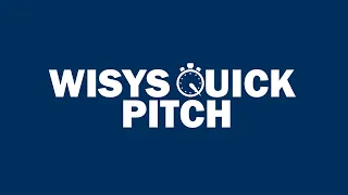WiSys Quick Pitch (April Showcase)