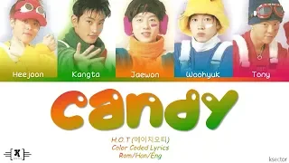 H.O.T (에이치오티) - "Candy" Lyrics [Color Coded Han/Rom/Eng]