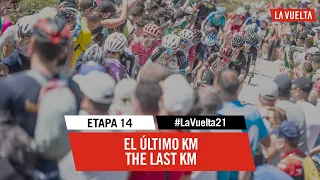 Etapa 14 - Ultimo kilómetro | #LaVuelta21