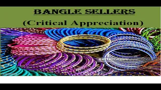 Bangle Sellers- Literary Devices for Classes IX and X