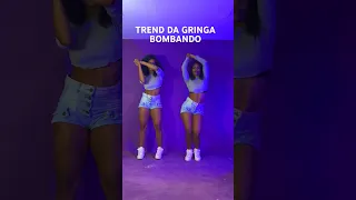 TREND DA GRINGA PRA VOCÊ BOMBAR #kuyamagik #trend #viral #entretenimento