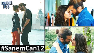 Erkenci Kuş 12. Bölüm Can❤Sanem Tüm Sahneleri