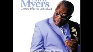 Sam Myers - Coming From The Old School [Full Album]