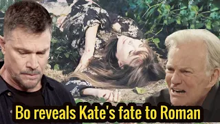 Today's HUGE News| Bo reveals Kate's fate, Roman sets out to find her? Days spoilers on peacock