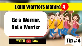 Narendra Modi’s Exam Warriors Book Summary| Mantra #4| Be a Warrior, Not a Worrier.