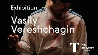 «Vasily Vereshchagin». Exhibition teaser