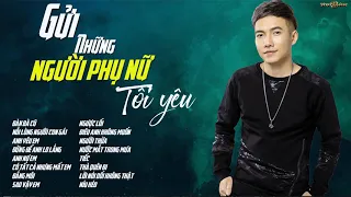 Phạm Trưởng - Những Bài Hát Hay Nhất Cho Người Thất Tình - Nhạc Trẻ Hay Nhất 2019