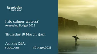 Into calmer waters? Assessing Budget 2023