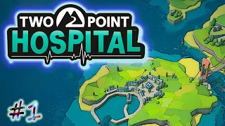 Two Point Hospital | Обустраиваем больничку, ломаем... кхм-кхм модернизируем аппаратуру | #1