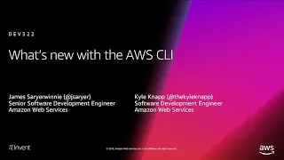 AWS re:Invent 2018: [REPEAT 1] What's New with the AWS CLI (DEV322-R1)