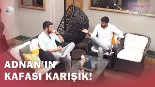 Adnan Ve Semih Dertleşiyor! - Kısmetse Olur 233. Bölüm