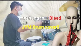 Meshuggah - Bleed - Drum Cover!! #JYM정양민 #musiccover