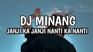 DJ JANJI UDA DATANG KA MAMINANG | TERBARU 2023 VIRAL TIKTOK