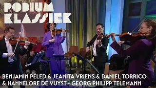 Benjamin Peled & Jeanita Vriens & Daniel Torrico & Hannelore De Vuyst - Telemann | Podium Klassiek