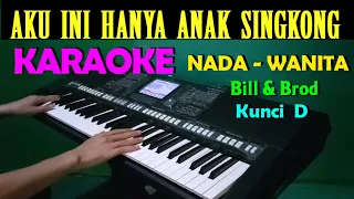 SINGKONG DAN KEJU - Bill & Brod | KARAOKE Nada Cewek / Wanita, HD