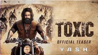 TOXIC Official Trailer - Rocking Star Yash | Geetu Mohandas | Monster Mind Creations