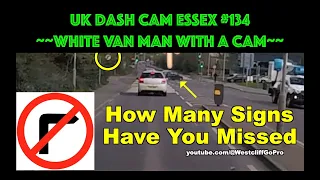 UK Dash Cam Essex Compilation #134 - White Van Man With A Cam #DashCamUK #BadDrivers #EssexDrivers