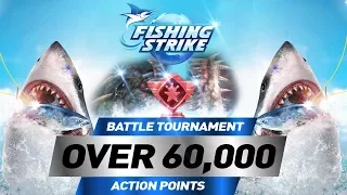 《釣魚大亨 Fishing Strike》 Battle Tournament tips and tricks 60,000 action points