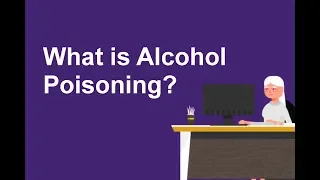 What is Alcohol Poisoning (Binge Drinking)