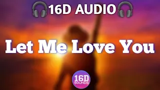 Let Me Love You - DJ Snake ft. Justin Bieber[16D AUDIO]🎧 USE HEADPHONE🎧