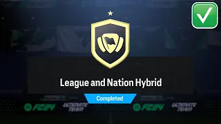 EAFC 24 LEAGUE AND NATION HYBRID SBC COMPLETED (LEAGUE AND NATION HYBRID SBC CHEAPEST SOLUTION)