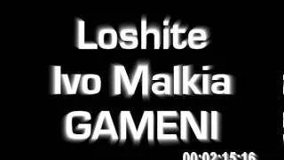 Ivo Malkia & LOSHITE - GAMENI