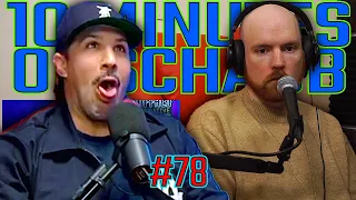 Brendan Schaub MAKES FUN OF CHIN! | 10 Minutes of Schaub #78