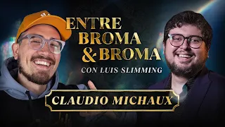 Entre Broma y Broma | CLAUDIO MICHAUX