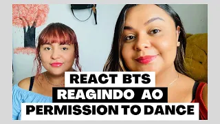 #React BTS (방탄소년단) Reagimos ao ''PERMISSION TO DANCE''