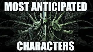 Most Anticipated Characters - Total War Warhammer 3