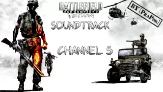 Battlefield Bad Company 2 Vietnam FULL Soundtrack — Channel 5