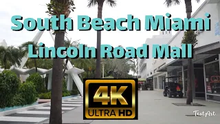 【4K】South Beach Miami - Lincoln Road Mall - Day Walk