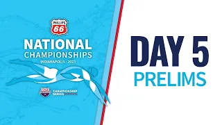 Day 5 Prelims | 2023 Phillips 66 National Championships