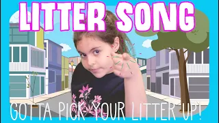 ENVIRONMENT SONG (Litter Song)