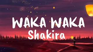 Waka Waka  (Lyrics) - Shakira -