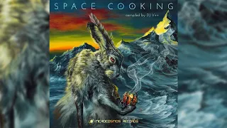 Psychill - Space Cooking (Compiled By DJ V++) [Full Album Visuals]