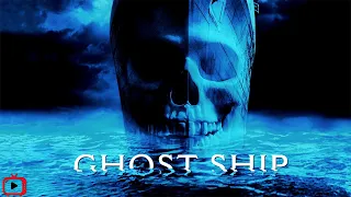 Movie Recap:A Ghost Ship From 1962 Returns In 2002, Surprising Everyone! Ghost Ship Movie Recap