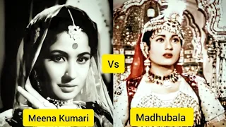 MEENA KUMARI  VS  MADHUBALA | Difference between Meena Kumari and Madhubala