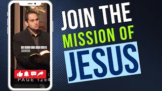 Join The Mission Of Jesus!