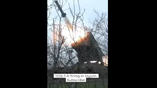 Russian TOS-1A firing in Izyum. Russia Ukraine war